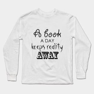 A book a day Long Sleeve T-Shirt